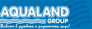 Aqualand Group / Аквалэнд